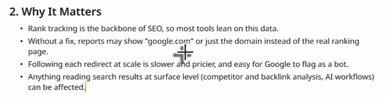 Miro card 2. Why It Matters: rank tracking is the backbone of SEO, so most tools lean on this data; without a fix, reports may show google.com or just the domain instead of the real ranking page; following each redirect at scale is slower and pricier, and easy for Google to flag as a bot; anything reading search results at surface level (competitor and backlink analysis, AI workflows) can be affected.
