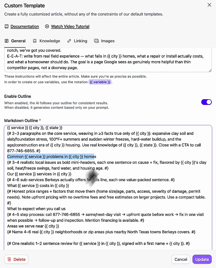 The same Custom Template's Markdown Outline: '{{ service }} {{ city }}, {{ state }}' then per-section instructions in braces: 2–3 paragraphs weaving in three facts true only of the city; 'Common {{ service }} problems in {{ city }} homes' with 3–4 realistic local issues; 'Our {{ service }} services in {{ city }}'; 'What {{ service }} costs in {{ city }}' with honest price ranges in a compact table; 'What to expect when you call us' as a 4–5 step process; 'Areas we serve near {{ city }}' naming 4–6 real neighbourhoods; one realistic review signed with a first name.
