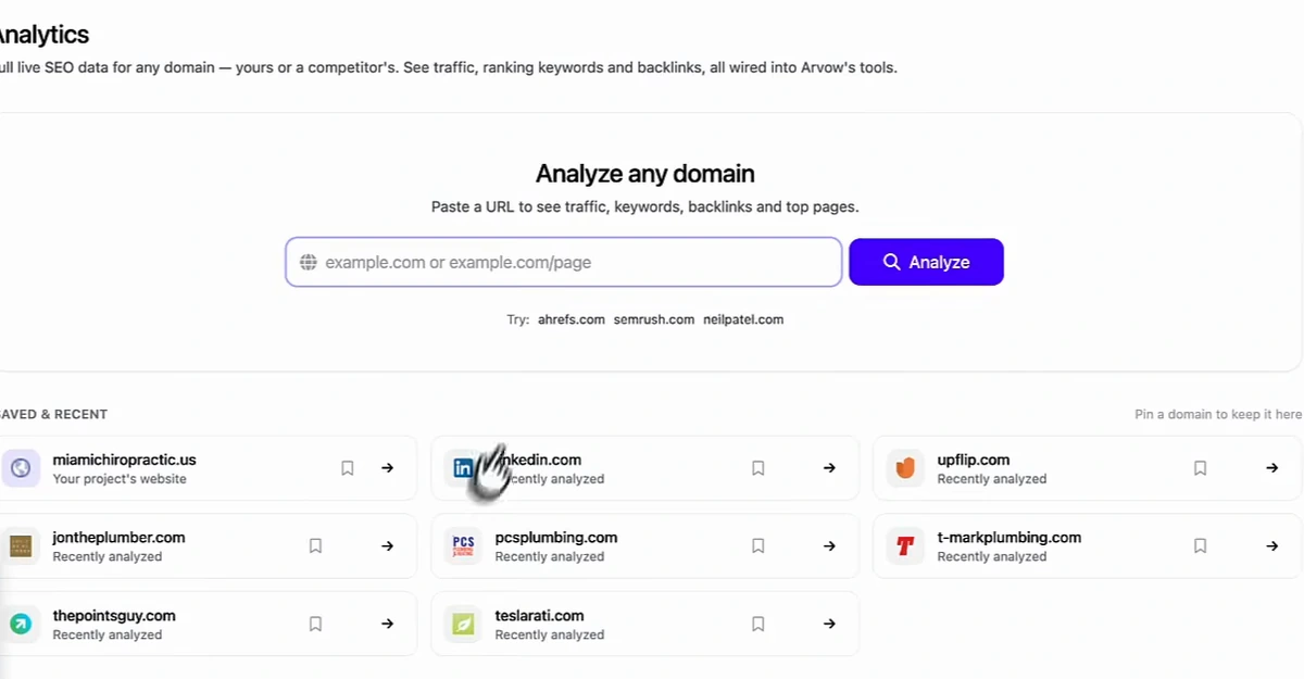 Arvow Site Explorer: Analyze any domain. Paste a URL to see traffic, keywords, backlinks and top pages, with saved and recent domains listed below.