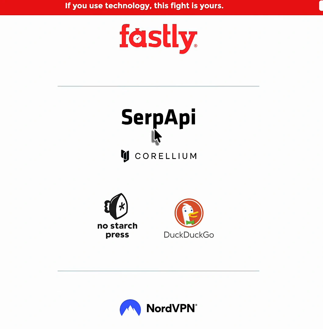 The top of EFF's sponsor logo wall: Fastly, SerpApi, Corellium, No Starch Press, DuckDuckGo and NordVPN, under a red banner reading If you use technology, this fight is yours