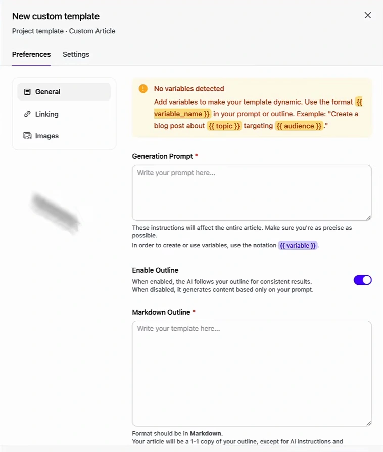 Arvow New custom template panel, General tab: a warning that no variables were detected and that variables use the format of double curly braces, for example create a blog post about topic targeting audience; a Generation Prompt field; an Enable Outline toggle switched on, explaining the AI follows your outline for consistent results; and a Markdown Outline field