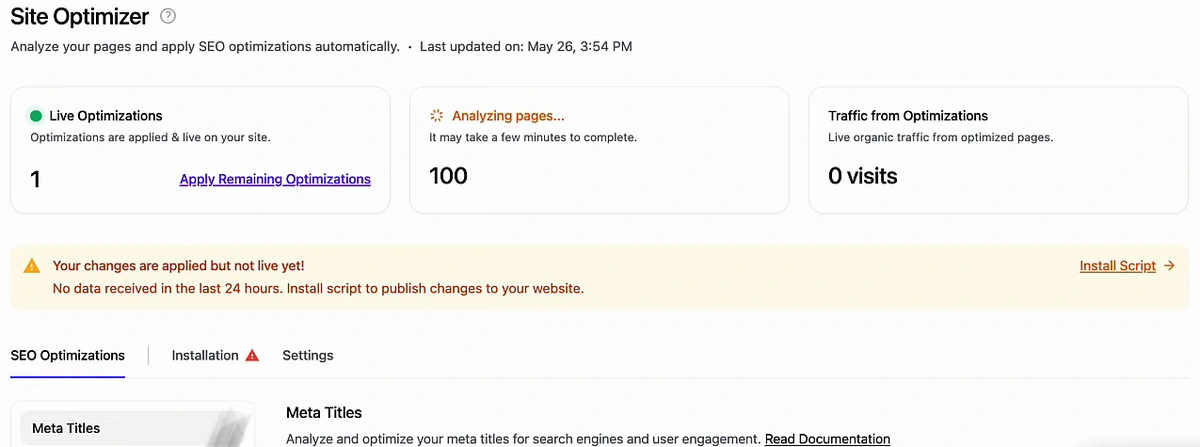 Site Optimizer on arvow.com, last updated May 26: Live optimizations 1, Analyzing pages 100, Traffic from optimizations 0 visits, and a warning reading Your changes are applied but not live yet. No data received in the last 24 hours. Install script to publish changes to your website. Meta titles tab shows Not Applied 93, Applied 0, Archived 7