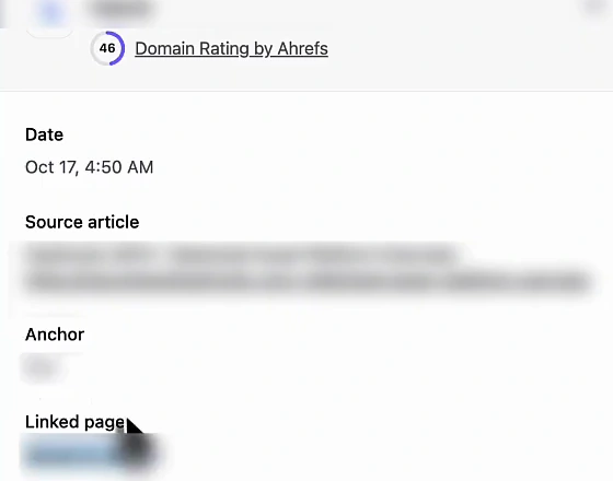 Detail panel for one automatic backlink showing a 46 badge labelled Domain Rating by Ahrefs, dated Oct 17, 4:50 AM, with the source article, anchor and linked page blurred