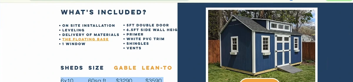 Shed Shuttle prices page: What's Included list with on site installation, leveling, delivery of materials, the floating base, 1 window, 5ft double door, 6.5ft side wall height, primer, white PVC trim, shingles and vents, and a size table with gable and lean-to prices starting at 6x10 60 sq ft for $3290 and $3590, next to a photo of a blue shed with a Book Your Shed button