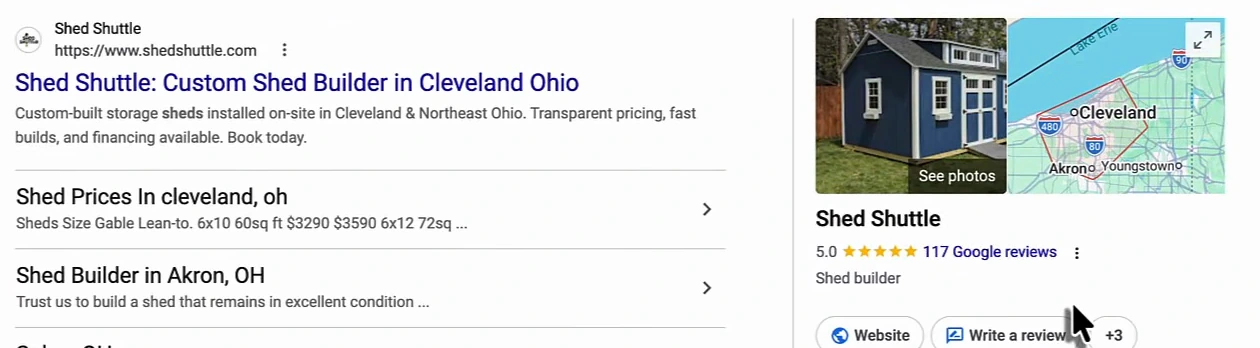 Google results for the brand search Shed Shuttle: the organic result Shed Shuttle: Custom Shed Builder in Cleveland Ohio with sitelinks Shed Prices In cleveland, oh, Shed Builder in Akron, OH and Solon, OH, and the knowledge panel showing 5.0 from 117 Google reviews with Website and Write a review buttons