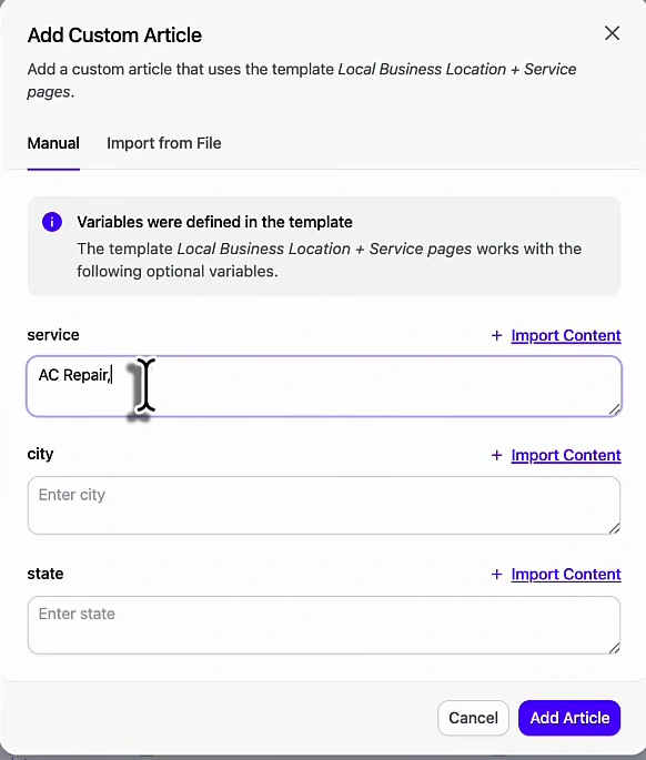 Add Custom Article modal for the template 'Local Business Location + Service pages' with Manual and Import from File tabs and three fields: service (AC Repair), city, state, each with an Import Content link