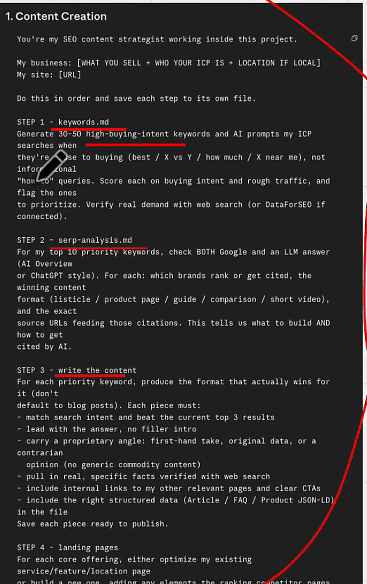 The full content creation prompt: step 1 generates 30-50 high-buying-intent keywords, step 2 runs SERP and LLM citation analysis, step 3 writes content that must lead with the answer and carry a proprietary angle