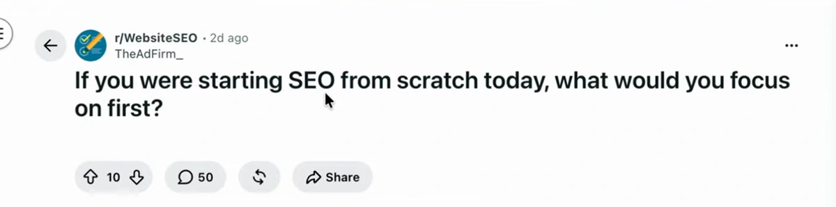 Reddit thread in an SEO subreddit asking: if you were starting SEO from scratch today, what would you focus on first — with 50 replies