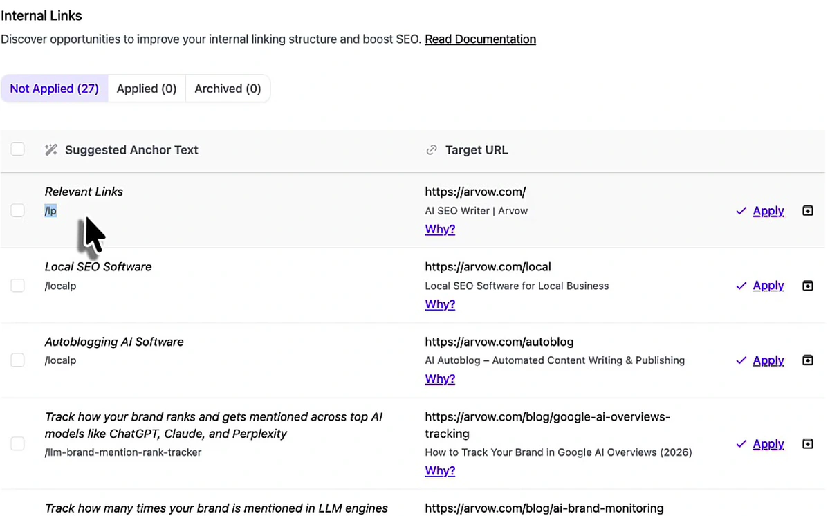 Internal Links panel showing Not Applied 27 and a table of suggested anchor text such as Local SEO Software and Autoblogging AI Software mapped to target URLs on arvow.com, each with a Why link and an Apply button