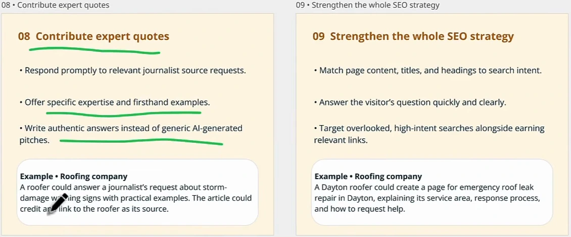 Two board cards: 08 Contribute expert quotes (respond promptly to relevant journalist source requests; offer specific expertise and firsthand examples; write authentic answers instead of generic AI-generated pitches; example: a roofer could answer a journalist's request about storm-damage warning signs with practical examples, and the article could credit and link to the roofer as its source) and 09 Strengthen the whole SEO strategy (match page content, titles and headings to search intent; answer the visitor's question quickly and clearly; target overlooked, high-intent searches alongside earning relevant links; example: a Dayton roofer could create a page for emergency roof leak repair in Dayton explaining its service area, response process and how to request help)