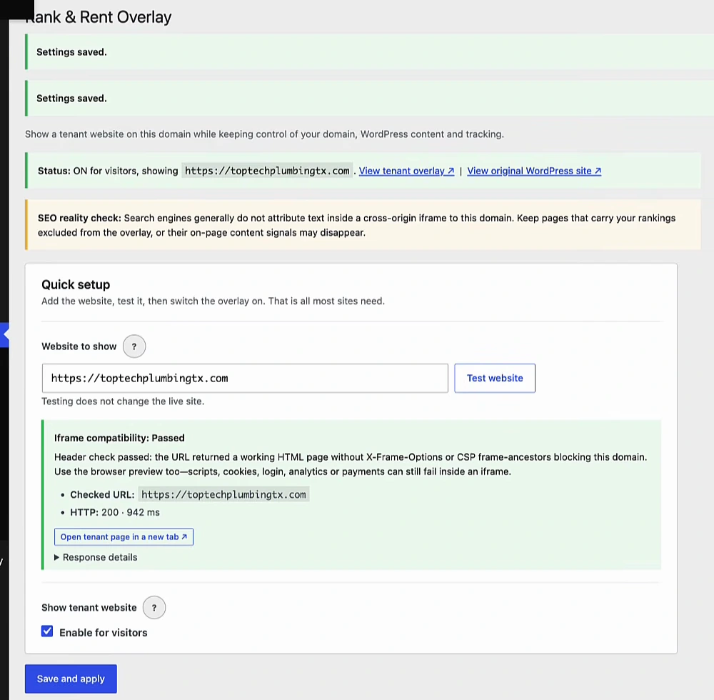 The Rank & Rent Overlay settings page in WordPress: a green status bar reading ON for visitors, showing toptechplumbingtx.com; an amber SEO reality check notice; a Quick setup box with a Website to show field, a Test website button, and a green Iframe compatibility: Passed panel listing the checked URL and HTTP 200 in 942 ms; an Enable for visitors checkbox and a Save and apply button