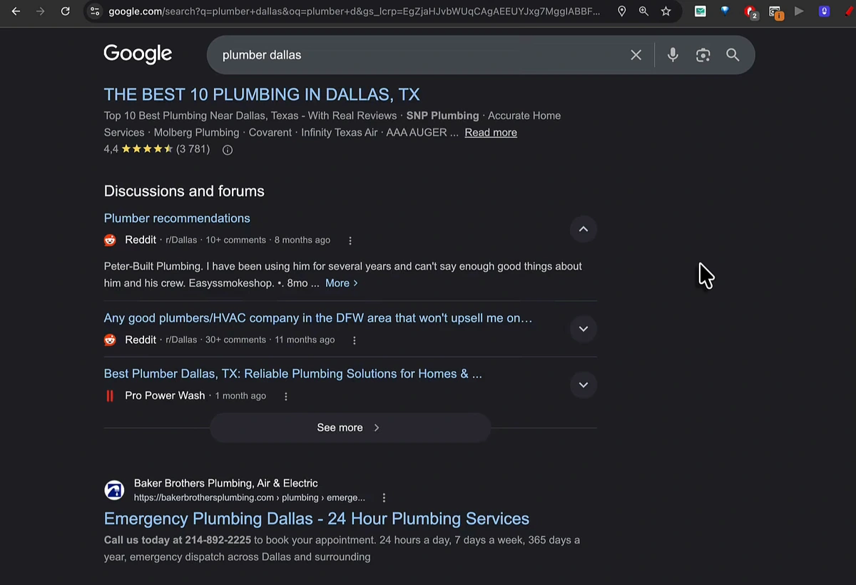 Google results for plumber dallas: a Best 10 Plumbing in Dallas listing, a Discussions and forums block with two Reddit threads about plumber recommendations, and an organic result for Emergency Plumbing Dallas 24 Hour Plumbing Services