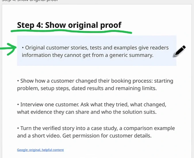 Slide card titled Step 4: Show original proof, underlined in green with an arrow pointing at the first bullet: original customer stories, tests and examples give readers information they cannot get from a generic summary; show how a customer changed their booking process — starting problem, setup steps, dated results and remaining limits; interview one customer, ask what they tried, what changed, what evidence they can share and who the solution suits; turn the verified story into a case study, a comparison example and a short video, and get permission for customer details