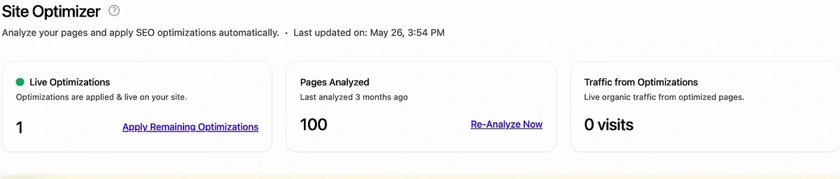 Arvow Site Optimizer overview strip: Live Optimizations 1 with a link to apply remaining optimizations, Pages Analyzed 100 last analyzed 3 months ago with a Re-Analyze Now link, Traffic from Optimizations 0 visits